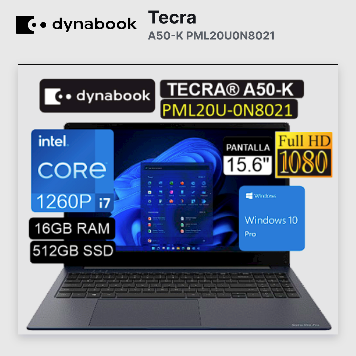 Laptop Dynabook Tecra A50-K PML20U0N8021 Core I7-1260P 16GB 512GB SSD 15.6" (PML20U-0N8021 (S))